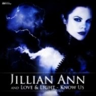Jillian Ann and Love & Light - Know Us (Shock-N Remix)