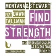 Montana & Stewart Feat. Dawn Tallman - Find Strength (Mannix Crystal Disko Lick)