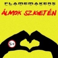 FlameMakers - Almok Szigeten ()