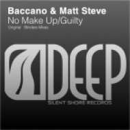 Baccano & Matt Steve - No Make Up (Original Mix)