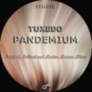 Tuxedo - Pandemium (Matteo Monero Remix)