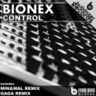 Bionex - Control (Min Mal Remix)