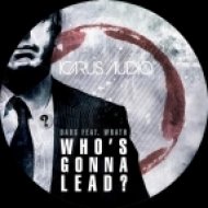Dabs - Who\'s Gonna Lead? (feat. Wrath)