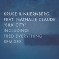Kruse & Nuernberg feat. Nathalie Claude - Silk City (Fred Everything Lazy Vox Mix)