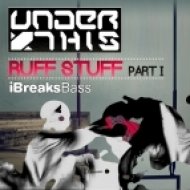 Under This - Ruff Stuff - Original Mix ()