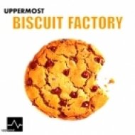 Uppermost - Biscuit Factory (Original Mix)