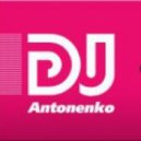 Dj Antonenko - Feel My Heart ()