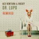Ace Ventura & Rocky - Dr. Lupo Symbolic Remix ()