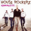 House Rockerz - Hemmungslos (Club Mix)