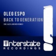Oleg Espo - Back To Generation (Alex Larichev Remix)