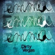 Dirty Vegas - Emma (Original Mix)