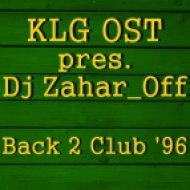 KLG OST pres. Dj Zahar_Off - Back 2 Club \'96 (3 Trax In Da Mix)