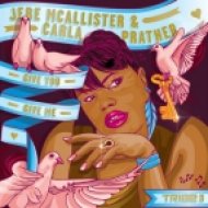 Jere McAllister with Carla Prather - Give You, Give Me (Sean McCabe and Black Sonix Remix)