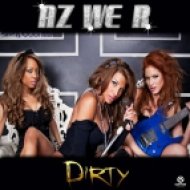 Az We R - Dirty (Bomhardone RMX Extended)