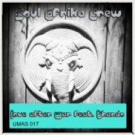 Soul Afrika Crew - Love After War (Alternative Mix)