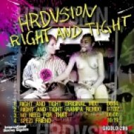 Hrdvsion - Right and Tight (Original Mix)