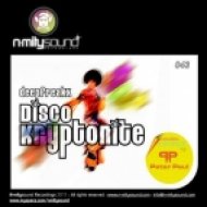 Deepfreakx - Disco Kryptonite (Peter Paul Remix)