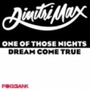 Dimitri Max - Dream Come True ()