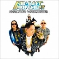 Far East Movement feat. Justin Bieber - Live My Life (DJ Solovey Remix)