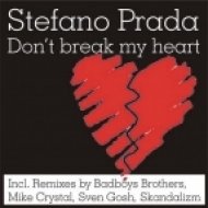 Stefano Prada - Don\'t Break My Heart (Sven Gosh Remix)