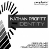 Nathan Profitt - Identity (Aggressive Mix)