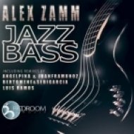 Alex Zamm - JazzBass (Luis Ramos Remix)