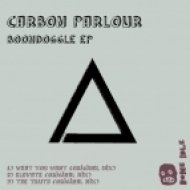 Carbon Parlour - What You Want ()