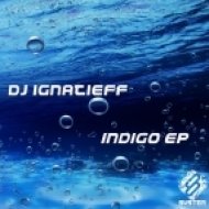DJ Ignatieff - Indigo ( Original Mix )