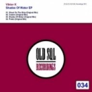 Viktor K - Shades Of Water (Original Mix)