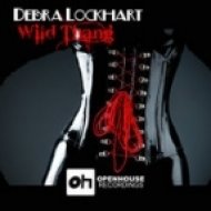 Debra Lockhart - Wild Thang (Original Mix)