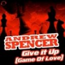Andrew Spencer, Disco Superstars, Son!k - Give It Up (Game of Love) (Disco Superstars feat. Son!k Remix)