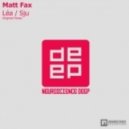 Matt Fax - Sju (Original Mix)