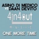 Asino Di Medico Vs Daan Devito - One More Time (Original Mix)