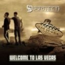 S&D Project - Welcome To Las Vegas (Rocket Pimp Mix)