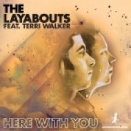 The Layabouts feat. Terri Walker - Here With You (Mowgli Remix)