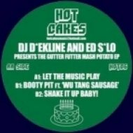 DJ D\'ekline & Ed S\'lo - Let the Music Play ()