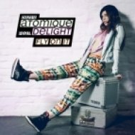 Atomique feat. Delight - Fly On It (Original Mix)