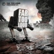 Far Too Loud - Firestorm (Original Mix)