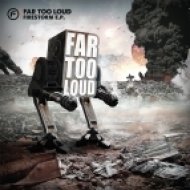 Far Too Loud - Lightbringer (Original Mix)
