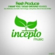Fresh Produce - Solid Ground (Blood Groove & Kikis Remix)