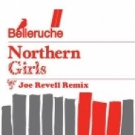 Bellaruche - Northern Girls (Joe Revell Remix)