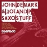 John De Mark - Saxo Stuff (Original Mix)