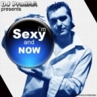 DJ PradAA - I\'m Sexy And Now (Original Mix)