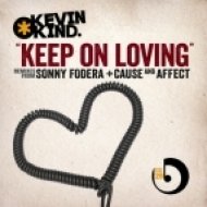 Kevin Kind - Keep On Loving (Sonny Fodera Remix)