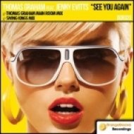 Thomas Graham - See You Again (Thomas Graham Big Room Mix)