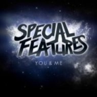 Special Features - You & Me (Original Mix)