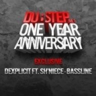 Dexplicit ft. Sh\'Niece - Bassline ()