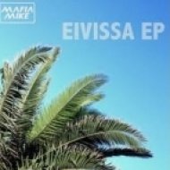 Mafia Mike - Trip To Eivissa (Original Mix)