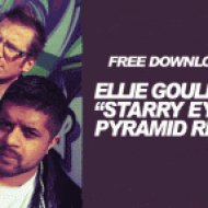 Ellie Goulding - Starry Eyed (PYRAMID Refix)