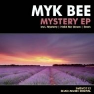 Myk Bee - Hold Me Down (Original Mix)
